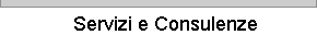 Servizi e consulenze